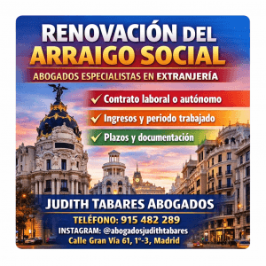 RENOVACIÓN DEL ARRAIGO SOCIAL: CLAVES PARA NO PERDER TU RESIDENCIA TRAS EL NUEVO REGLAMENTO DE EXTRANJERÍA