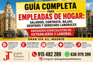 Judith Tabares | Bufetes de abogados en Madrid Empleadas de Hogar en 2026: Guía Completa sobre Salarios, Contratos, Vacaciones, Bajas, Despidos y Derechos Laborales.